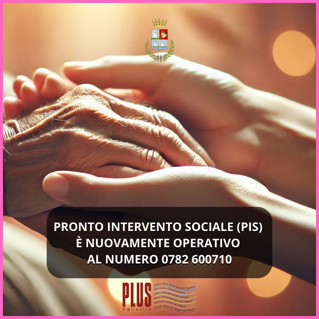 Il Pronto Intervento Sociale (P.I.S.) è operativo con una nuova numerazione: 0782.600710📞